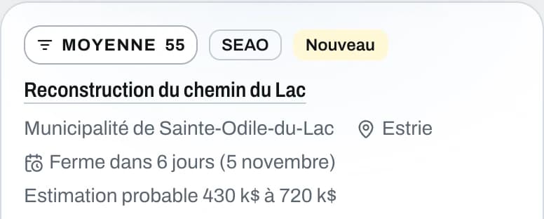 Carte d'un avis de construction dans « Mes appels d'offres » : fermeture dans 6 jours, estimation probable de 430 k$ à 720 k$